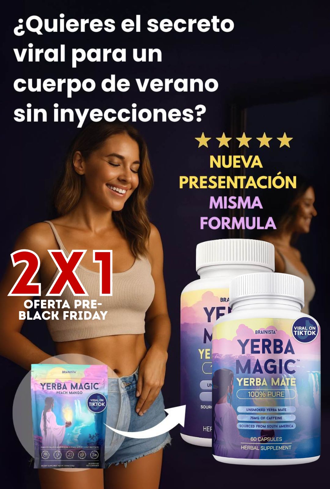🌿 Yerba Magic (2x1) – El Secreto Viral Para un Cuerpo de Verano (60 Cápsulas)